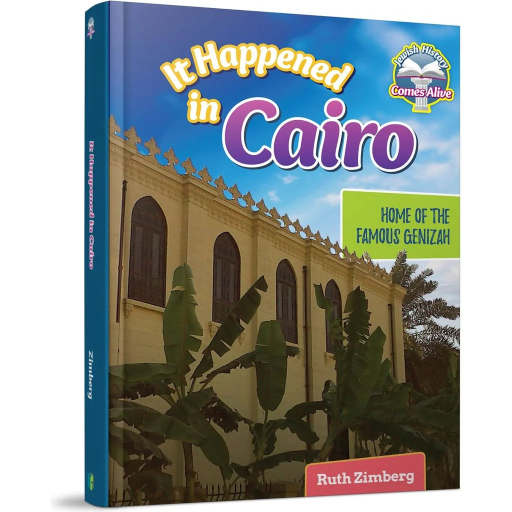 Jewish History Comes Alive: It Happened in Cairo