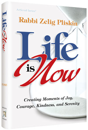 Life is Now: Creating Moments of Joy, Courage, Kindness, and Serenity (Hardcover)