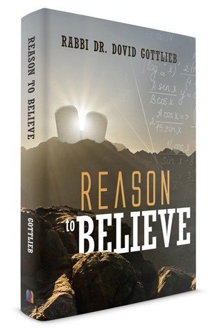 Reason to Believe - Rabbi Dr. David Gottlieb