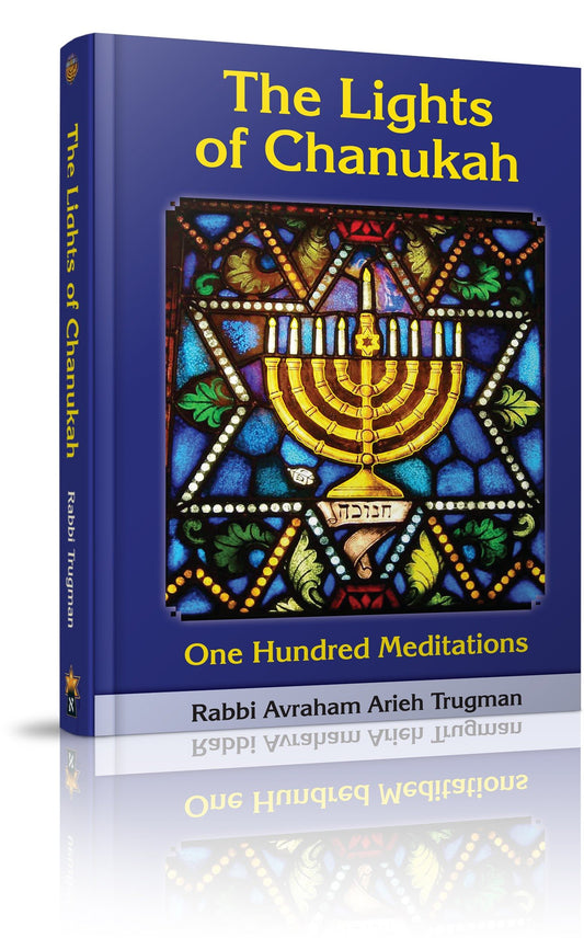 The Lights of Chanukah (Rabbi Avraham Arieh Trugman)