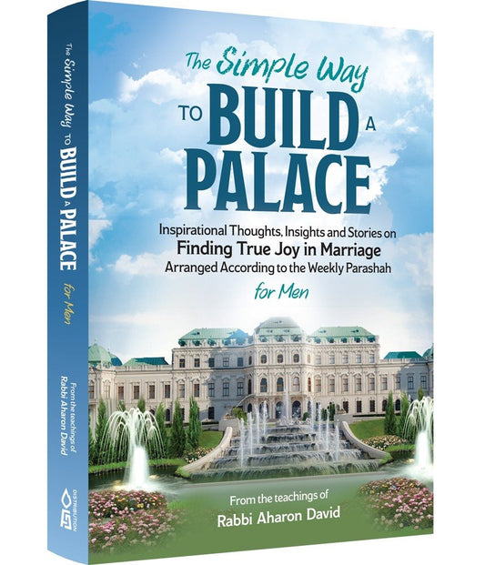 To Build a Palace - Rabbi Aharon David