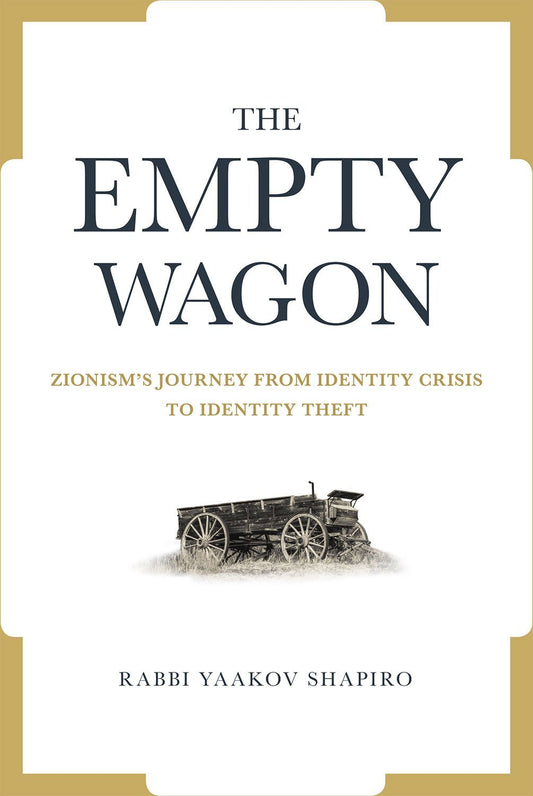 The Empty Wagon: Zionism's journey from identity crisis to identity theft