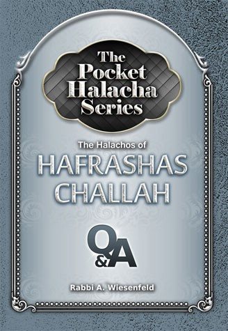 Pocket Halacha: Hafrashas Challah