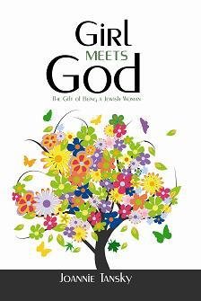 GIRL MEETS GOD : The Gift of Being a Jewish Woman