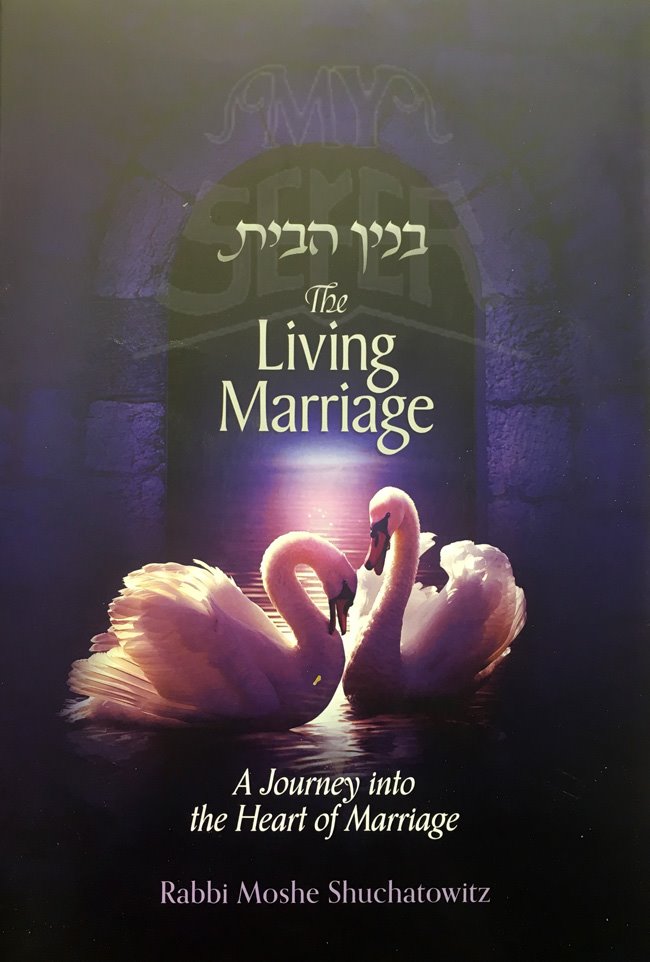 The Living Marriage - A Journey into the Heart of Marriage
