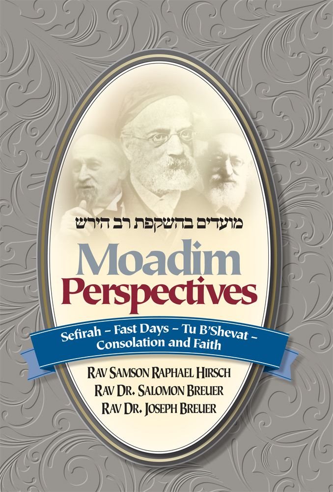 Moadim Perspectives: Sefirah-Fast Days