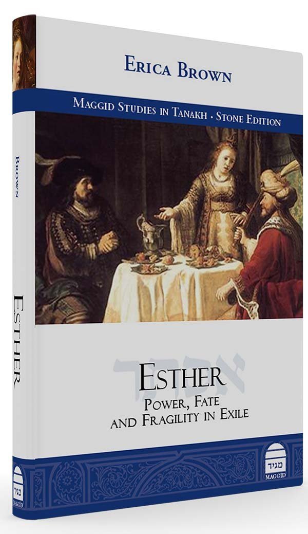 Esther - Power, Fate And Fragility In Exile