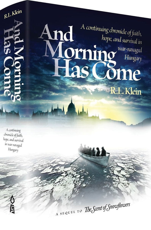 And Morning Has Come: A Continuing Chronicle of Faith, Hope, and Survival in War-ravaged Hungary