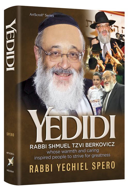 Yedidi - Rabbi Shmuel Berkovicz's Warmth and Care Inspired People to Strive for Greatness