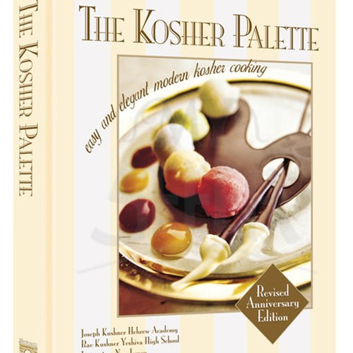 The Kosher Palette: Revised Anniversary Edition