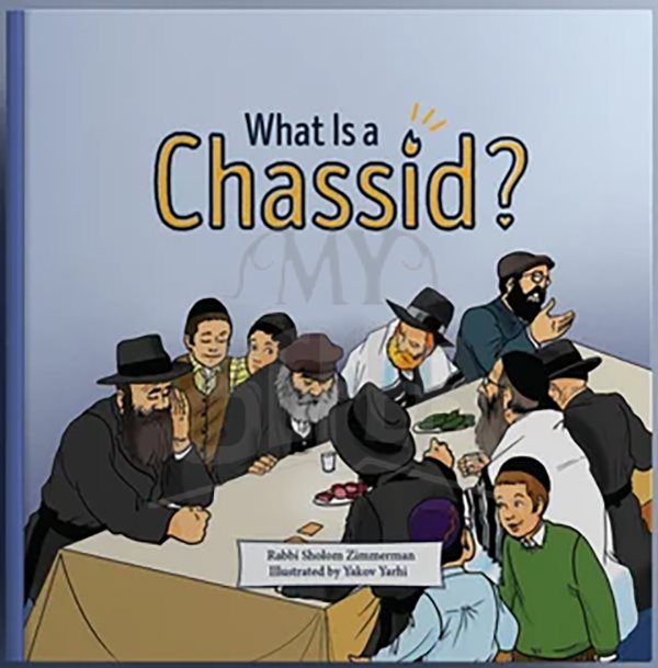 What Is a Chassid?