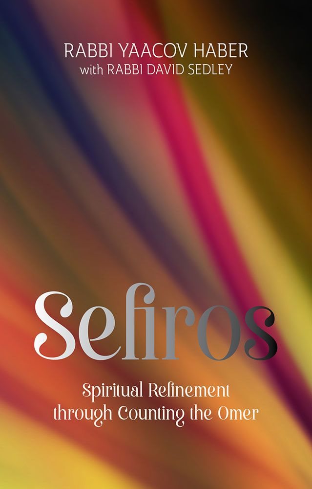 Sefiros - Spiritual Refinement Through Counting The Omer