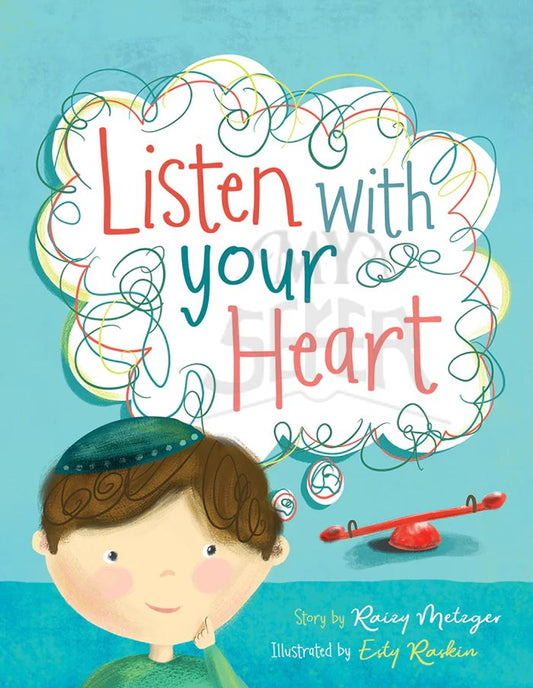 Listen With Your Heart