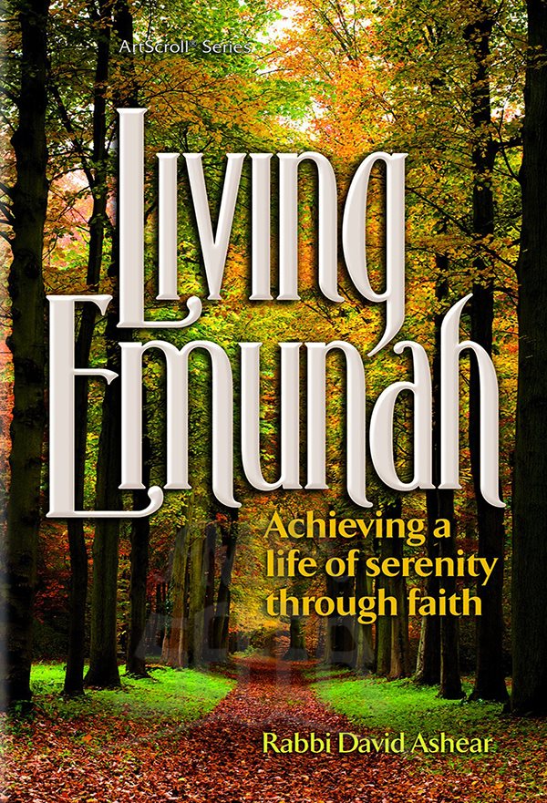 Living Emunah - Achieving A Life of Serenity Through Faith