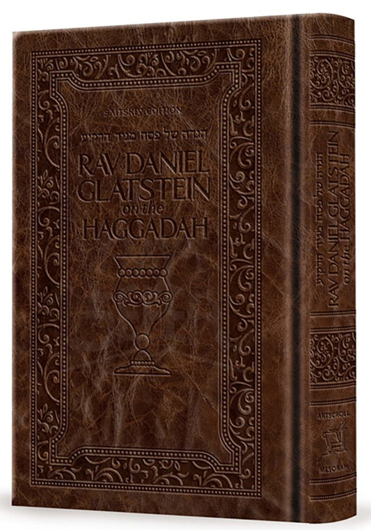 Rav Daniel Glatstein on the Haggadah Royal Brown Leather