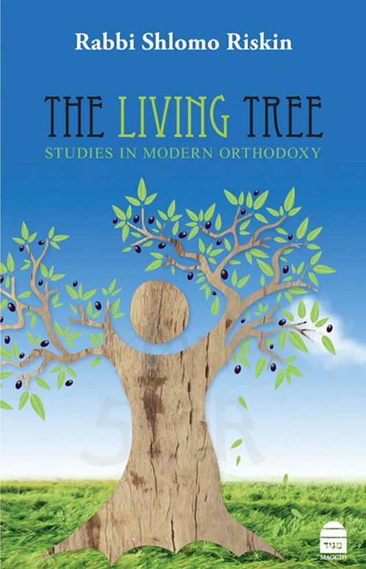 The Living Tree - Studies in Modern Orthodoxy