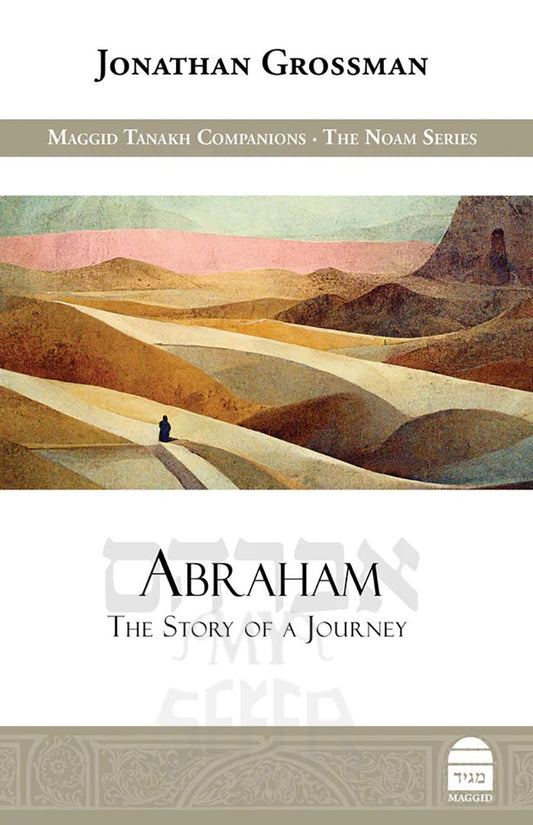 Abraham: The Story of A Journey, Grossman