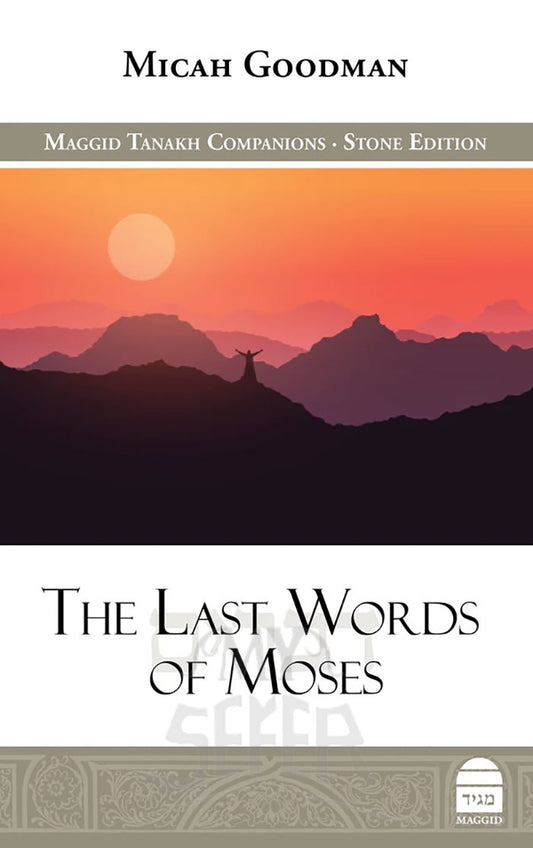 The Last Words of Moses, Goodman