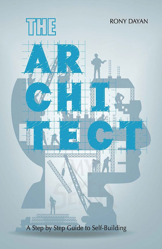 The Architect  - A Step By Step Guide To Self-Building