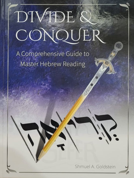 DIVIDE & CONQUER: A Comprehensive Guide to Master Hebrew Reading - Hardcover