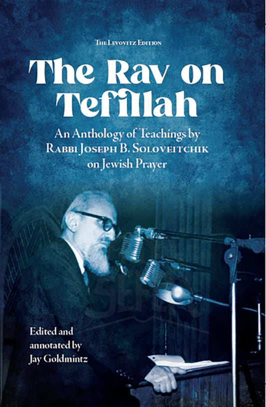 THE RAV ON TEFILLAH