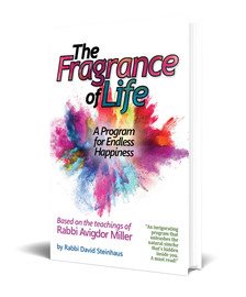 THE FRAGRANCE OF LIFE: A PROGRAM FOR ENDLESS HAPPINESS