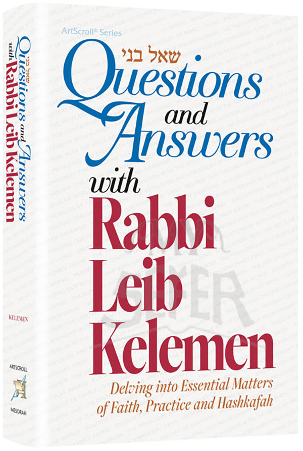 Questions and Answers with Rabbi Leib Kelemen – My Sefer