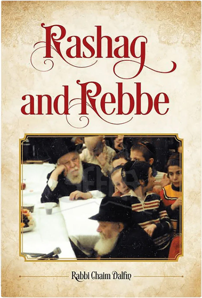 Rashag and Rebbe – My Sefer