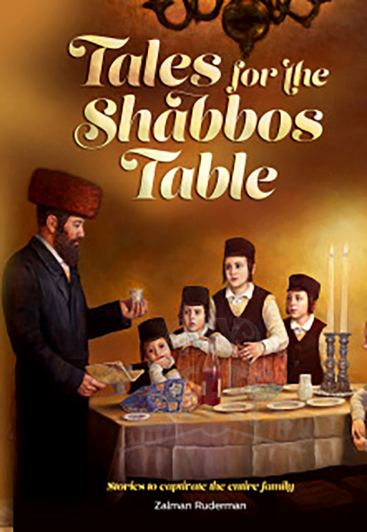 Tales for the Shabbos Table - Bereishis