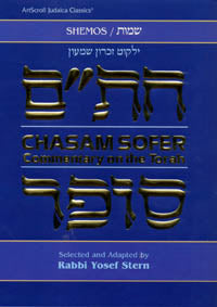 Chasam Sofer On Torah - Shemos (Paperback): Commentary on the Torah