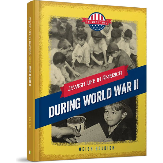 The Way it Was: During World War II
