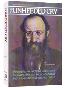 The Unheeded Cry (Hardcover)