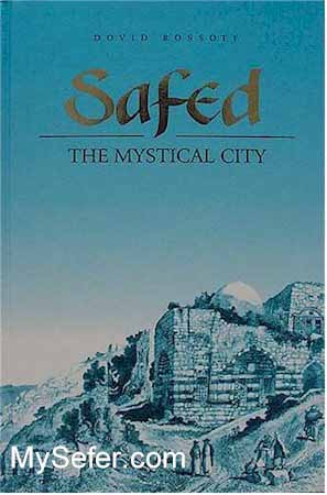 Safed - The Mystical City
