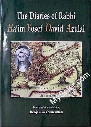 The Diaries of Rabbi Haim Yosef David Azulai (HaChida)