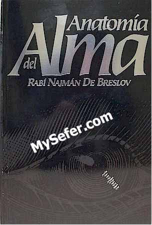 Anatomia del Alma - Rabi Najman De Breslov (Spanish)