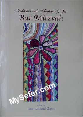 Traditions and Celebrations for the Bat Mitzvah