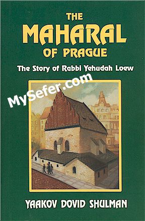 The Maharal of Prague - The Story of Rabbi Yehudah Loew