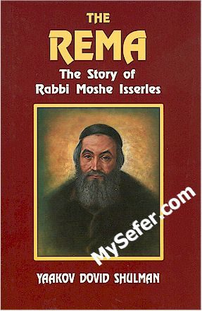 The Rema - The Story of Rabbi Moshe Isserles (English)