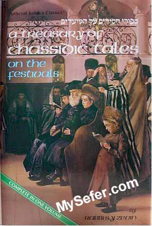 A Treasury Of Chassidic Tales - Festivals