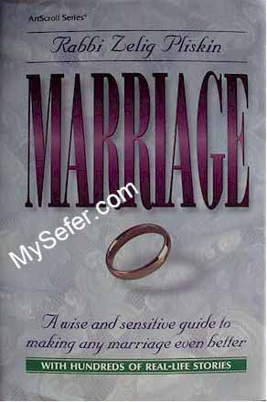 Marriage - Rabbi Zelig Pliskin