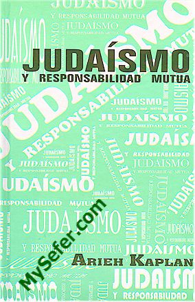 Judaismo Y Responsabilidad Mutua - Rabino Aryeh Kaplan (Spanish)