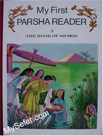 My First Parsha Reader - Shemos (Exodus)