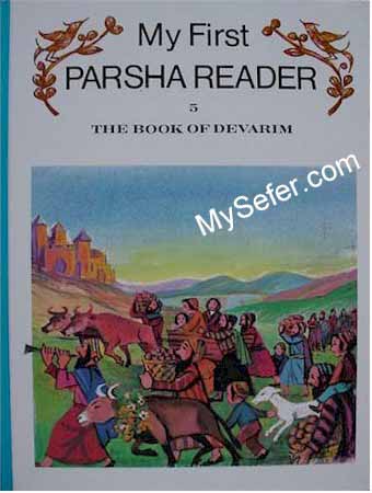 My First Parsha Reader - Devarim (Deuteronomy)