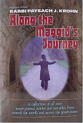 Rabbi Paysach Krohn : Along The Maggid's Journey