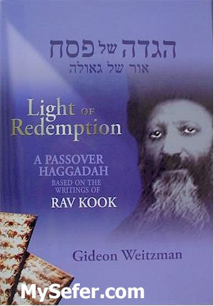 Light of Redemption - Haggadah Rav Kook