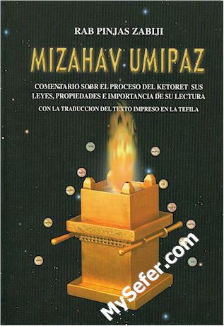 Mizahav Umipaz - El Proceso del Ketoret (Spanish)