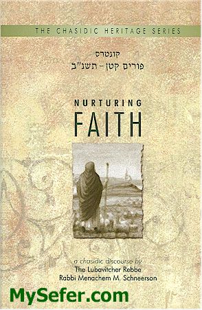 Nurturing Faith - (The Lubavitcher Rebbe)