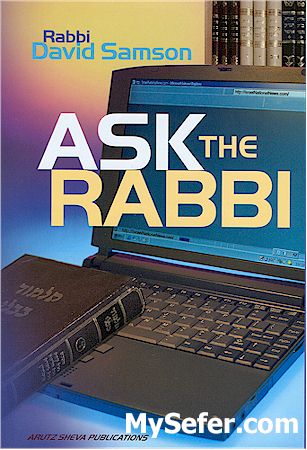 Ask The Rabbi - Rabbi David Samson