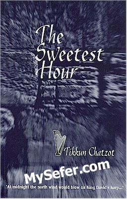 The Sweetest Hour / Tikkun Chatzot - Rabbi Avraham Greenbaum