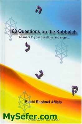 160 Questions on the Kabbalah - Rabbi Raphael Afilalo